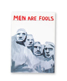"Men Are Fools" Magnet x David Shrigley
