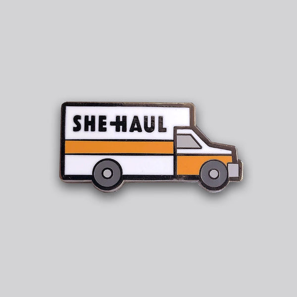 SHE-Haul Enamel Pin